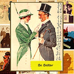 Be Better: Episode #8