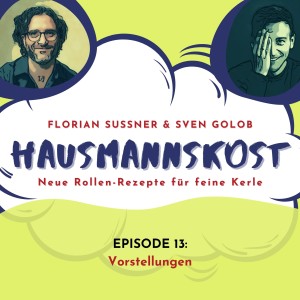 Episode 013: Vorstellungen