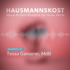 Episode 28: im Gespräch mit Tessa Ganserer, MdB