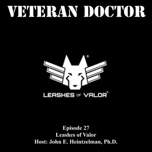 Veteran Doctor - Episode 27 - Leashes of Valor