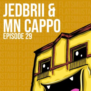 Ep29 Jedbrii & MN Cappo