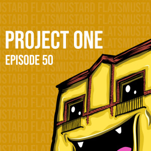 Ep50 Project One