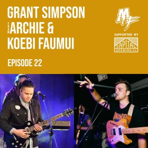 EP22 Grant Simpson (ARCHIE)  & Koebi Faumui