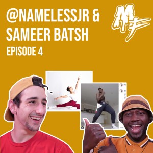 EP4 @namelessjr & Sameer Batsh