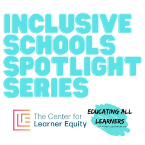 Inclusive School Spotlight Series: Episode 02 ”We are a technology-based school”