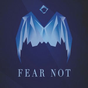 Fear Not of Fear Itself