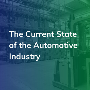 The current state of the automotive industry