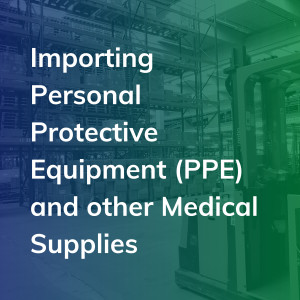 Importing Medical Equipment during the COVID-19 Pandemic
