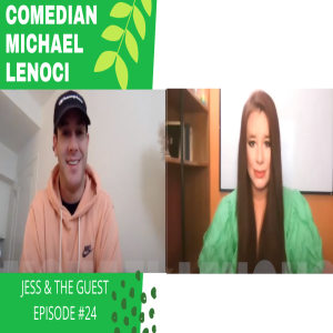 Episode #25-Comedian Michael Lenoci