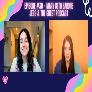 Episode #30 -Comedian Mary Beth Barone