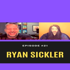 Episode #21- Ryan Sickler (Comedian, The Honeydew Podcast)