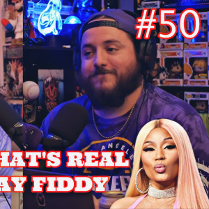 Say What’s Real Ep.50 Ft Jay Fiddy (Performing At SXSW, Joyner Lucas Vs MGK, Nicki Minaj Is The GOAT! & MORE)