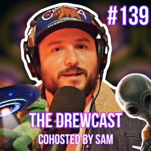 The McMinnville UFO, Breakaway Civilizations, Alien Trolls, Old Cover Ups & More | The DrewCast #139 ~ CoHosted By Sam