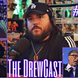 The DrewCast (Episode 32)