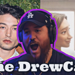 The DrewCast Ep.74 (Ezra Miller On The Run, Buzz Lightyear Controversy, Lizzo Gets Bullied By Fans & More)