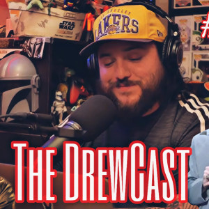 The DrewCast (Episode 38)