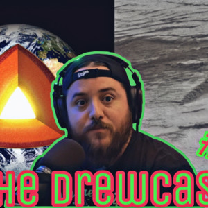 The DrewCast Ep.70 (Doorway On Mars, Evidence Of Hollow Earth Found In China? Congress Briefing On UFO’s & More 🛸)