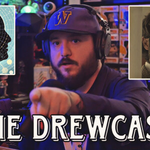 The DrewCast Ep.105 (Shauna Rae Controversy, Space Theories, YOU Season 4 Part 1 & More | The DrewCast Ep.105)