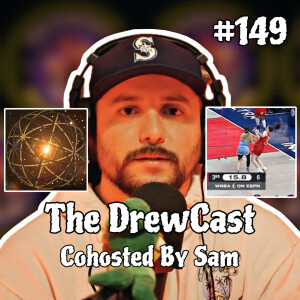 New James Webb Discoveries! Caitlin Clark Controversy, NBA Finals & More | The DrewCast #149 ~ Cohosted By Sam