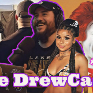 The DrewCast Ep.89 (White Lives Matter, Blueface & Chrisean Rock, Parody Rap, Adult Happy Meals & More | TDC Ep.89 Q&A Ft. OCHO)