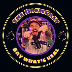 (The DrewCast) Episode#14