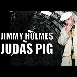 Jimmy Holmer aka Horace Silver/Judas Pig Interview