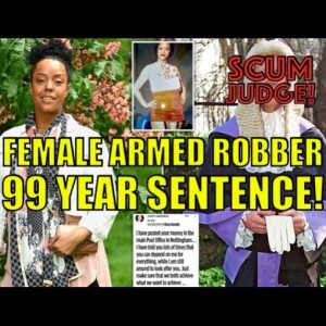 Female Armed Robber & The Perv Judge