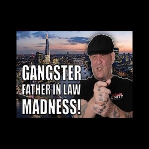 Gangster Father In Law Madness! London Villain Ray Hill