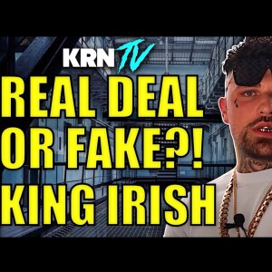 Underworld Extortionist or Fake Wannabe?! - King Irish Interview No.2