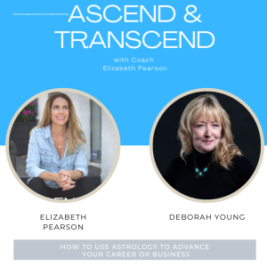 Ep 8 How to use astrology to advance your career or business with Deborah Young