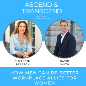 EP 54 How Men Can Be Workplace Allies for Women