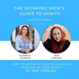 EP 65 How to know if you’re holding trauma in your body, with Jess Cording