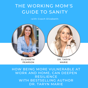 Ep 77 How being vulnerable can deepen resilience, with bestselling author Dr. Taryn Marie