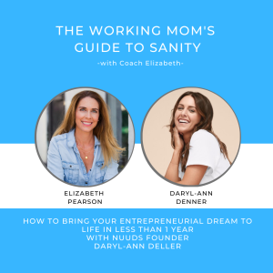EP 79 How to bring your entrepreneurial dream to life in less than 1 year with nuuds founder, Daryl-Ann Deller