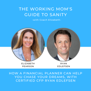 How a Financial Planner can help you chase your dreams, with certified CFP Ryan Edlefsen