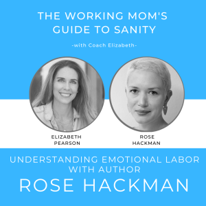 EP 73 Understanding Emotional Labor, with author Rose Hackman