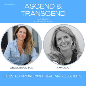 Ep 5 How to prove you have Angel Guides with Pam Grout