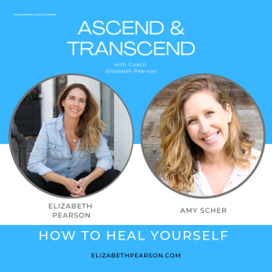 EP 17 How to heal yourself when no one else can, with Amy B Scher