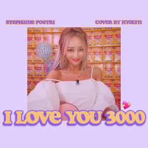 I Love You 3000 (by Stephanie Poetri)