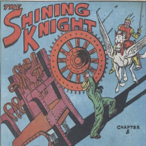 Ep 50 – Leading Comics #5, Winter 1942, Chapter 5 of 7, “Knight Without Armor” with The Shining Knight