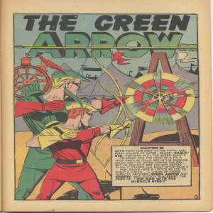 Ep 40 – Leading Comics #4, Autumn 1942, Chapter 6 of 7, The Green Arrow, “The Man with the Miracle Eyes”