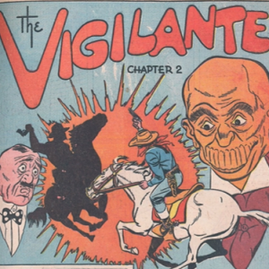 Ep 47 – Leading Comics #5, Winter 1942, Chapter 2 of 7, “The Case of the Criminal Vigilante” with The Vigilante