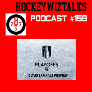Podcast 159-2022 Stanley Cup Playoffs: Quarterfinals Preview