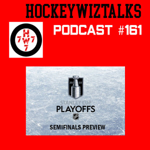 Podcast 161-2022 Stanley Cup Playoffs: Semifinals Preview