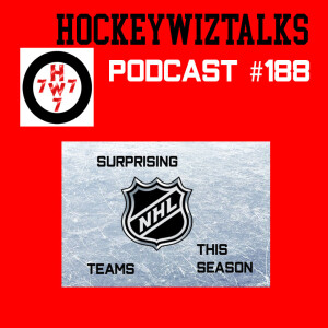 Podcast 188-Surpiring Teams in the NHL