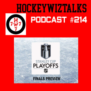 Podcast 214-2023 Stanley Cup Playoffs: Finals Preview