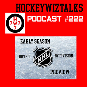 Podcast 222-EARLY NHL SEASON PREVIEW