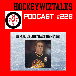 Podcast 228-Infamous Contract Disputes ft. Pavel Bure (Vancouver Canucks)