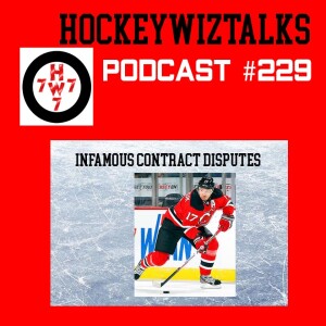 Podcast 229-Infamous Contract Disputes ft. Ilya Kovalchuk (New Jersey Devils)