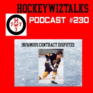 Podcast 230-Infamous Contract Disputes ft Bobby Orr (Boston Bruins)